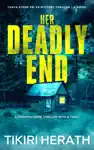 Her Deadly End by Tikiri Herath Book Summary, Reviews and Downlod