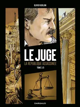 Read: Le Juge, la République Book assassinée - Tome 1