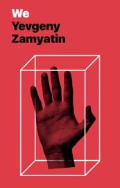 We - Yevgeny Zamyatin