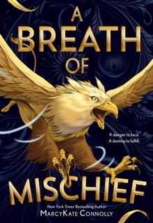 A Breath of Mischief by MarcyKate Connolly & Yuta Onoda