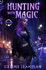 Hunting with Magic - Celine Jeanjean