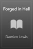 Book Forged in Hell