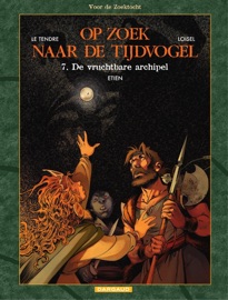 De vruchtbare archipel - David Etien, Loisel & Serge Le Tendre