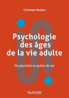 Psychologie des âges de la vie adulte by Christian Heslon