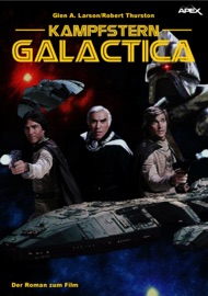 KAMPFSTERN GALACTICA - Glen A. Larson & Robert Thurston