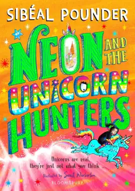 Read: Neon and The Unicorn Hunters Book