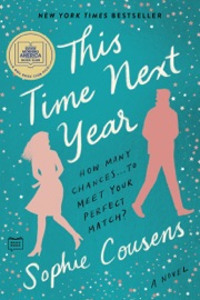 This Time Next Year: A GMA Book Club Pick - Sophie Cousens
