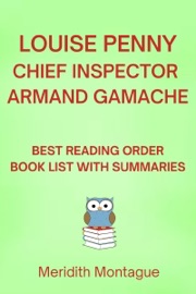 LOUISE PENNY - CHIEF INSPECTOR GAMACHE - BEST READING ORDER