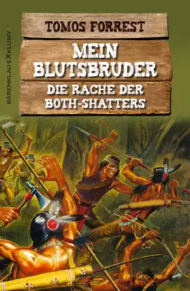 Read: Mein Blutsbruder: Die Rache der Both Shatters Book