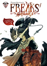 Freaks' Squeele - Volume 3 - Florent Maudoux