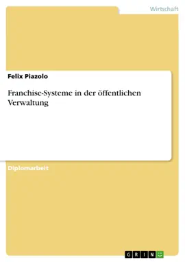Read: Franchise-Systeme in der Book öffentlichen Verwaltung
