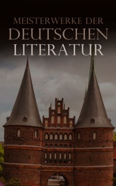 Meisterwerke der deutschen Literatur - Rainer Maria Rilke, Hans Fallada, Annette von Droste-Hülshoff, Stefan Zweig, Franz Kafka, Johann Wolfgang von Goethe, Klaus Mann, Hermann Broch, Heinrich Mann, Friedrich Nietzsche, Heinrich Heine, Friedrich Schiller, Robert Musil, Joseph Roth, Heinrich von Kleist, Kurt Tucholsky, Ödön von Horváth, Karl May, Wilhelm Busch, Heinrich Hoffmann, Johanna Spyri, Else Lasker-Schüler, Georg Büchner, Joseph von Eichendorff, Arthur Schnitzler, Theodor Storm, Hugo von Hofmannsthal, Christoph Martin Wieland, E. T. A. Hoffmann, Gotthold Ephraim Lessing, Frank Wedekind, Gottfried Keller, Theodor Fontane, Clemens Brentano, Achim von Arnim, The Brothers Grimm, Adelbert von Chamisso, Arthur Schopenhauer, August Klingemann, Novalis, Friedrich Hölderlin, Jean Paul, Gottfried Von Straßburg, Sigmund Freud, Elisabeth Langgässer, Gottfried August Bürger, Jakob Michael Reinhold Lenz, Friedrich Gottlieb Klopstock, Wolfram von Eschenbach, Sebastian Brant, Hermann Bote, Hans Jakob Christoffel von Grimmelshausen & Hildegard von Bingen