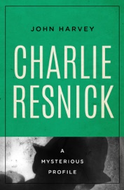 Charlie Resnick - John Harvey