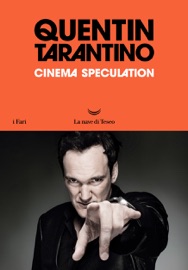 Cinema Speculation - Quentin Tarantino