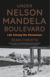 Under Nelson Mandela Boulevard - Sean Christie