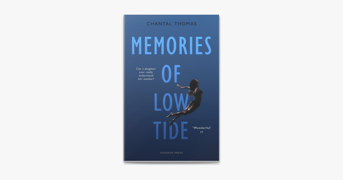 ‎Memories of Low Tide van Chantal Thomas (ebook) - Apple Books