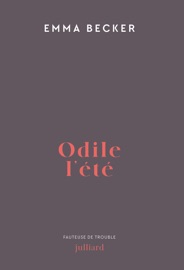 Odile l'été - Emma Becker