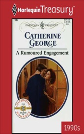 A Rumoured Engagement - Catherine George