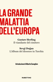 La grande malattia dell’Europa - Gustaw Herling & Sevgi Dogan