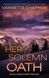 Her Solemn Oath - Vannetta Chapman