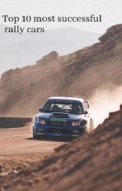Top 10 most successful rally cars - Thomas Biggins