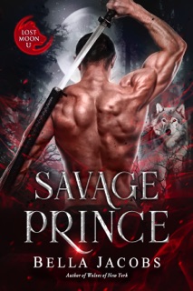 Savage Prince by Bella Jacobs