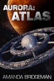 Aurora: Atlas (Aurora 8) - Amanda Bridgeman