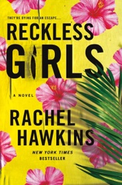 Reckless Girls - Rachel Hawkins