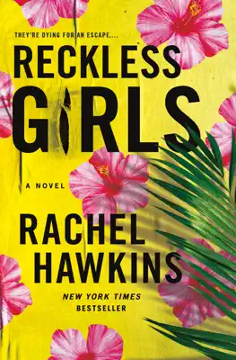 Reckless Girls by Rachel Hawkins book