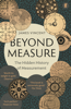 Beyond Measure - James Vincent