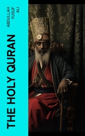 The Holy Quran - Abdullah Yusuf Ali
