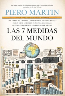 Las 7 medidas del mundo by Piero Martin