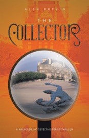 The Collector - Alan Refkin