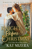 Knight Before Christmas - Kat Mizera