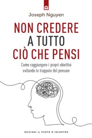 Non credere a tutto ciò che pensi - Joseph Nguyen