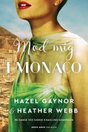 Mød mig i Monaco - Heather Webb