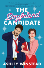 The Boyfriend Candidate - Ashley Winstead Cover Art