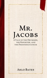Mr. Jacobs - Arlo Bates