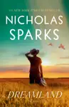Dreamland by Nicholas Sparks Book Summary, Reviews and Downlod
