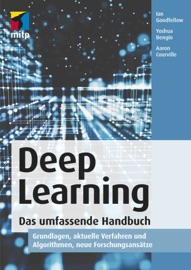 Deep Learning. Das umfassende Handbuch - Ian Goodfellow