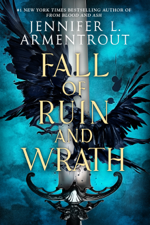 Fall of Ruin and Wrath - Jennifer L. Armentrout Cover Art