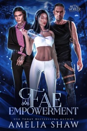 Fae Empowerment - Amelia Shaw & Maggie Shaw