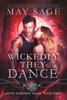 Wickedly They Dance - May Sage