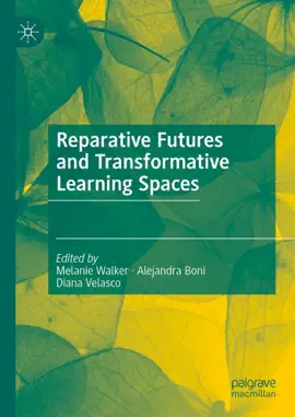 Read: Reparative Futures and Book Transformative Learning Spaces