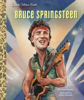 Read: Bruce Springsteen Book A Little Golden Book Biography