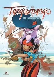 Wakfu Heroes : Tangomango - Tome 1 - Les Premiers Pirates - Adrian