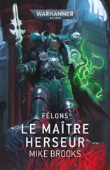 Félons: Le Maître Herseur