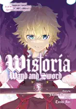 Wistoria: Wand and Sword Volume 5