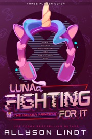 Fighting For It - Allyson Lindt
