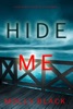 Book Hide Me (A Katie Winter FBI Suspense Thriller—Book 3)